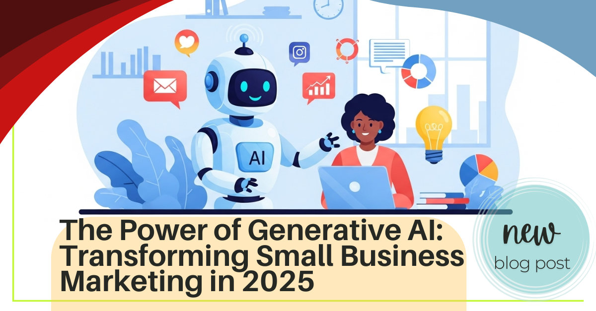 Generative AI transforming small business marketing in 2025 with automation, creative content generation, and customer growth strategies.