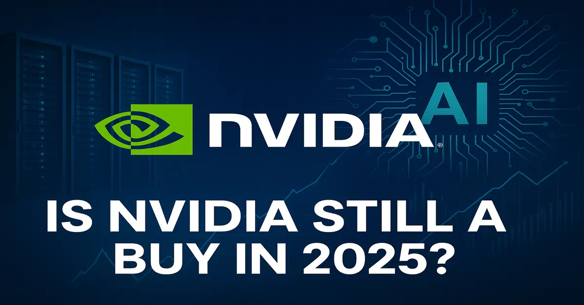 Nvidia logo with AI circuits, data center servers, and stock market chart overlay asking Is Nvidia Still a Buy in 2025? — symbolizing Nvidia’s role in AI and finance trends.